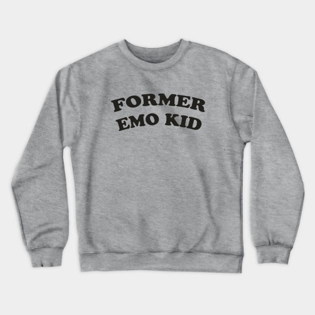 Former Emo Kid Crewneck Sweatshirt by cecececececelia